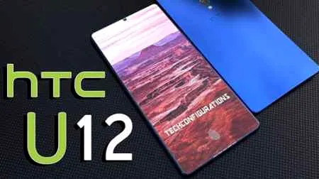 HTC U12全面屏手机概念图曝光 价格预计5000元